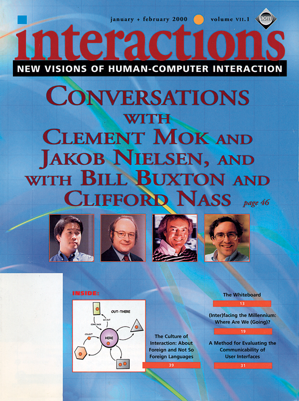 2000, no. 1: Conversations with Clement Mok and Jakob Nielsen, and with Bill Buxton and Clifford Nass