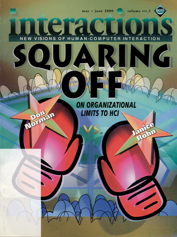 2000, no. 3: Squaring Off: On Organizational Limits to HCI