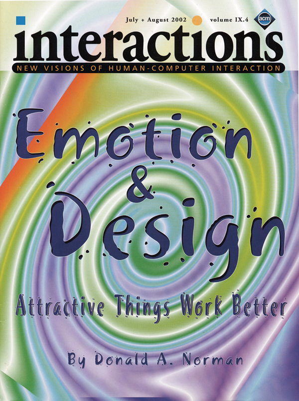 2002, no. 4: Emotion & Design: Attractive Things Work Better