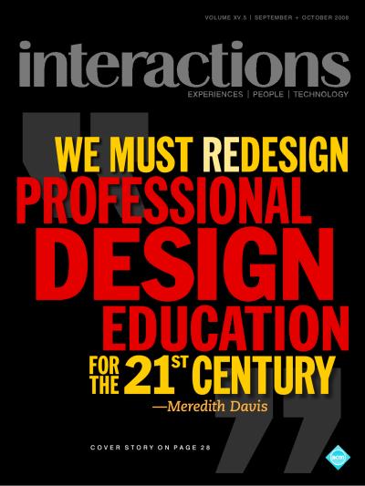 2008, no. 5: We Must Redisgn Professional Design Education for the 21st Century