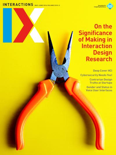 2016, no. 3: On the Significance of Making in Interaction Design Research