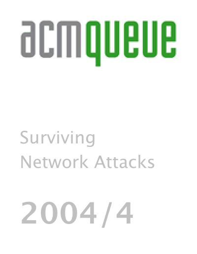 2004, no. 4: Surviving Network Attacks
