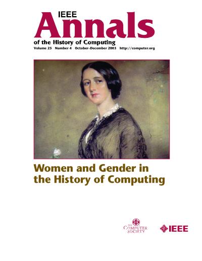 2003, no. 4: Women and Gender in the History of Computing