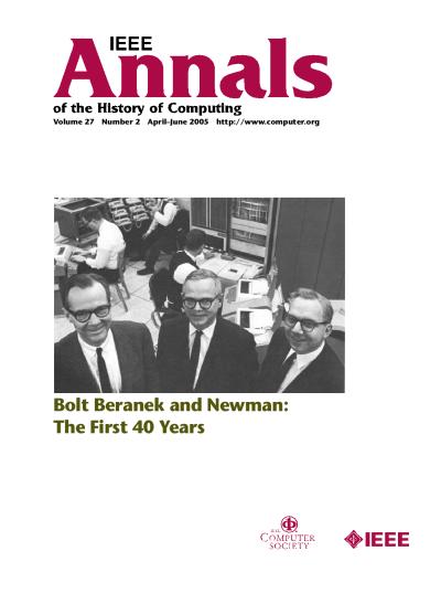 2005, no. 2: Bolt Beranek and Newman: The First 40 Years