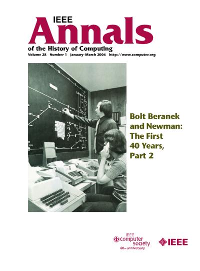 2006, no. 1: Bolt Beranek and Newman: The First 40 Years, Part 2