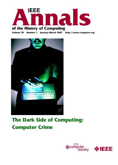 2007, no. 1: The Dark Side of Computing: Computer Crime