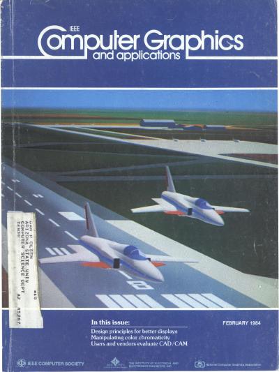 1984, no. 2: Design principles for better displays, Manipulating color Chromaticity, CAD/CAM Survey