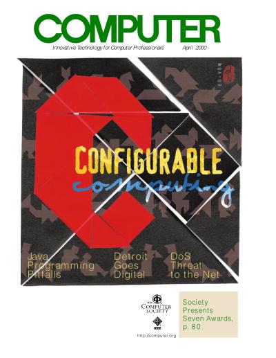 2000, no. 4: Configurable Computing