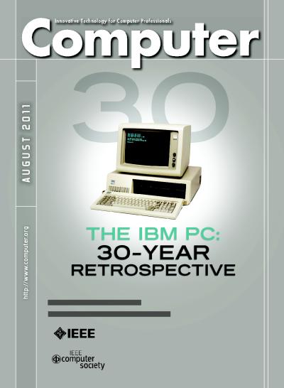 2011, no. 8: The IBM PC 30-Year Retrospective