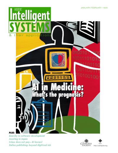 1998, no. 1: Artificial Intelligence (AI) in Medicine: Waht's the prognosis?