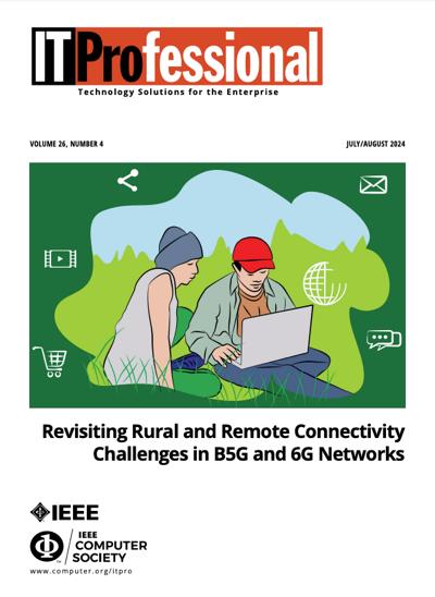 2024, no. 4: Rural and Remote Challenges in B5G and 6G Networks