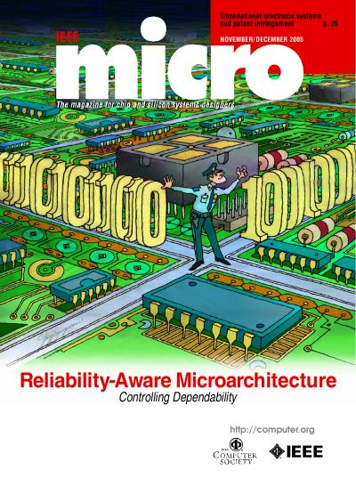 2005, no. 6: Reliability-Aware Microarchitectures
