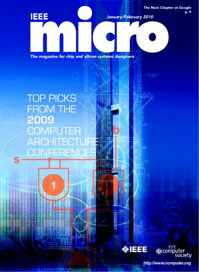 2010, no. 1: Top Picks from the 2009 Computer Architecture Conferences
