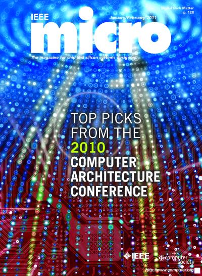 2011, no. 1: Top Picks from the 2010 Computer Architecture Conferences