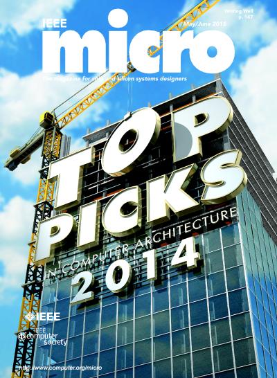 2015, no. 3: Top Picks from the 2014 Computer Architecture Conferences