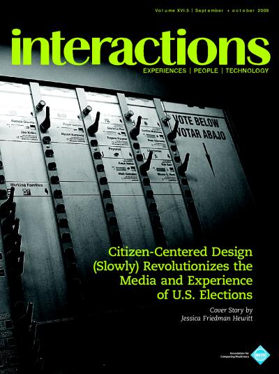 2009, no. 5: Citizen-Centered Design (Slowly) Revolutionizes the Media and Experience of U.S. Elections