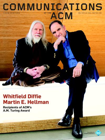 2016, no. 6: Whitfield Diffie and Martin E. Hellman: Recipients of ACM's A.M. Turing Award