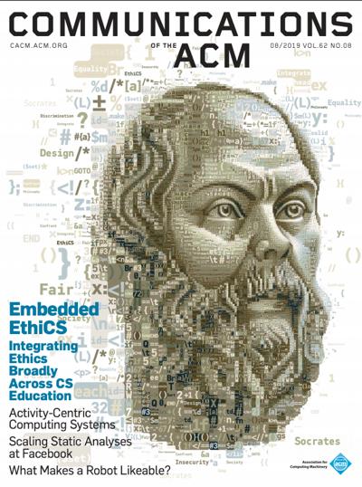 2019, no. 8: Embedded EthiCS: Integrating Ethics Broadly Across CS Education