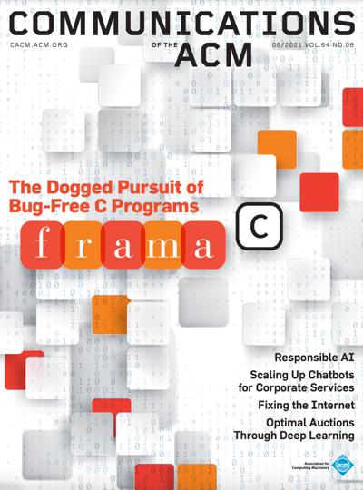 2021, no. 8: The Dogged Pursuit of Bug-Free C Programs