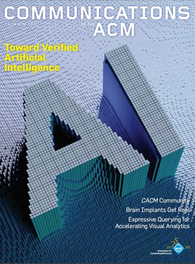 2022, no. 7: Toward Verified Artificial Intelligence
