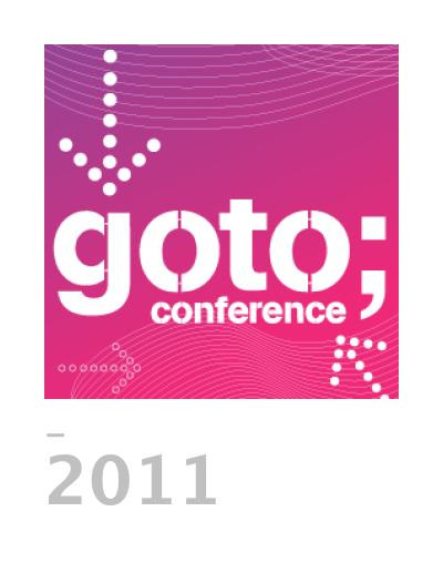 2011: GOTO Conferences