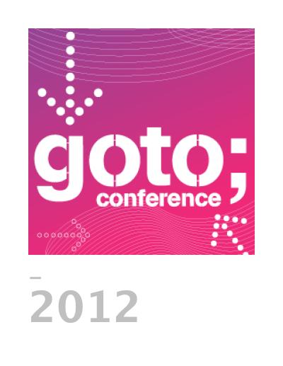 2012: GOTO Conferences
