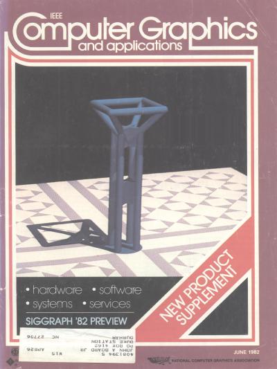 1982, no. 4: Hardware, Software, Systems, Services, SIGGRAPH '82 Preview