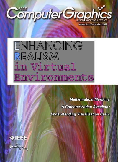2012, no. 6: Enhancing Realism in Virtual Environments