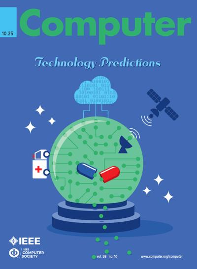 IEEE Computer 2025, no. 10: Technology Predictions 2025, no. 10: Technology Predictions