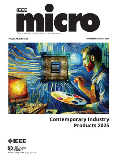 IEEE Micro 2025, no. 5: Contemporary Industry Products 2025 2025, no. 5: Contemporary Industry Products 2025