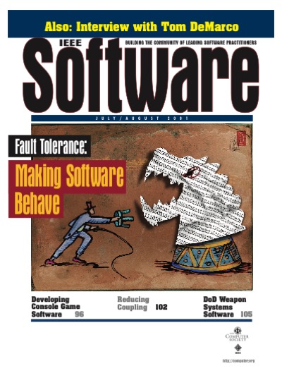 2001, no. 4: fault tolerance: making software behave 2001, no. 4: fault tolerance: making software behave